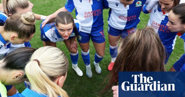 Obavy rastú, že Blackburn sa z finančných dôvodov odstúpi z WSL 2 | Ženský futbal

