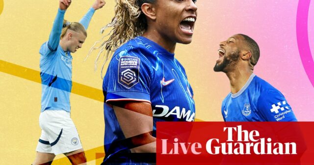 Sezóna WSL dosiahne cieľ, Premier League, Play -off a ďalšie - Matchday Live | Futbal

