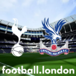 Tottenham vs Crystal Palace Live - čas na uvedenie na trh, televízny kanál, správy o skorých tímoch a aktualizácie gólov