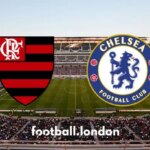 Flamego vs Chelsea Live - Time Launch Time, Ako sledovať, skoré tímové správy, živý stream