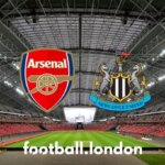 Arsenal vs Newcastle Live - čas na uvedenie na trh, televízny kanál, potvrdené tímové správy a informácie o živých tokoch