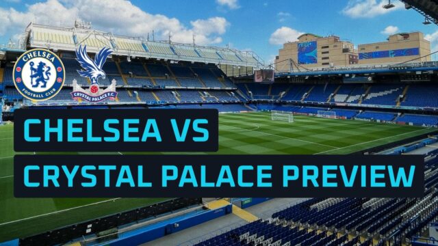 Ako sledovať, štatistiky a predpovede pre Chelsea vs Crystal Palace



