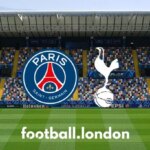 PSG vs Tottenham Live - čas na uvedenie na trh, televízny kanál, potvrdené tímové správy a informácie o živých tokoch
