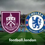 Burnley vs Chelsea LIVE: Čas výkopu Premier League, ako sa pozerať, prvé správy o tíme, živé vysielanie
