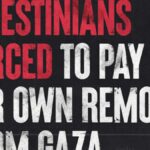 Palestínčania sú nútení platiť za vlastné vysťahovanie z Gazy | Správy Donalda Trumpa