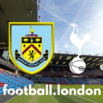 Burnley vs Tottenham LIVE: Čas výkopu, priamy prenos, potvrdené správy o tíme, aktualizácie gólov a skóre