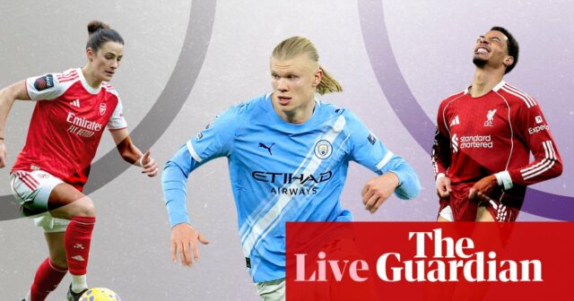 Manchester City a Spurs čelia životne dôležitým zápasom; Správy Premier League a WSL – zápasový deň naživo | futbal
