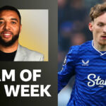 Troy's TOTW: Pickford, Williams, Cash, Tarkowski, Rigg, Garner, McGinn, Wilson, Fernandes, Welbeck, Beto.