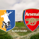 Mansfield Town vs Arsenal LIVE: Čas výkopu, televízny kanál, tímové správy, podrobnosti o priamom prenose
