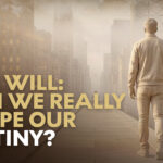 Slobodná vôľa: môžeme skutočne formovať svoj osud?