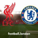 Liverpool vs Chelsea LIVE - Čas výkopu, televízny kanál, podrobnosti o priamom prenose, prvé správy o tíme